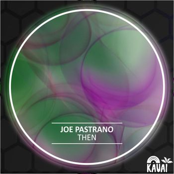 Joe Pastrano - Then