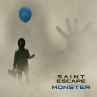 Saint Escape - Monster