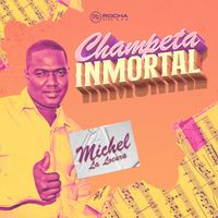 Michel - Champetas Inmortales: Michel
