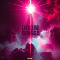MAX - Doom Bounce