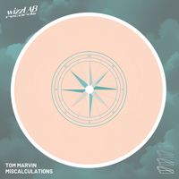 Tom Marvin - Miscalculations