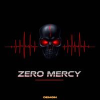 Demon - Zero Mercy