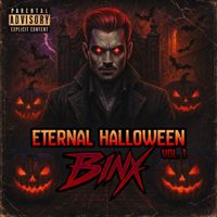 Binx - Eternal Halloween (Explicit)