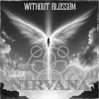 Without Blossom - NIRVANA