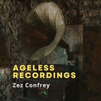 Zez Confrey - Ageless Recordings
