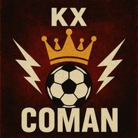 KX - Coman (Explicit)