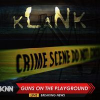 Klank - Guns on the Playground