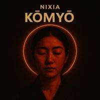 NIXIA - Kōmyō