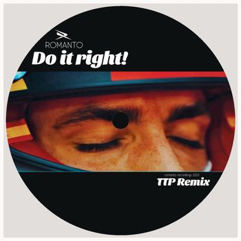 Romanto - Do It Right! (Ttp Remix)