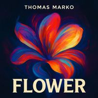 Thomas Marko - Flower