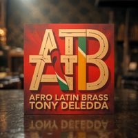 Tony Deledda - Afro Latin Brass