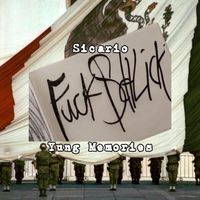 Sicario - Fuck $chlick (Explicit)