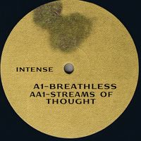 Intense - Breathless / Streams Of Thought