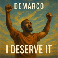 DEMARCO - I Deserve It
