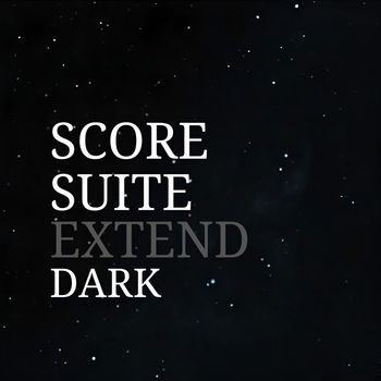 DARK - Score Suite