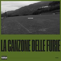 FurIA - La Canzone Delle Furie (Explicit)
