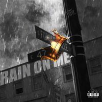 3rdeye - RAIN ON ME (Explicit)