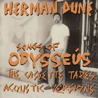 Herman Dune - Songs of Odysseús (the Cassette Tapes) (Cassette Version)