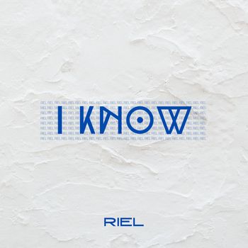 Riel - I Know (Explicit)