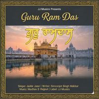 Jasbir Jassi - Guru Ram Das