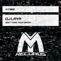 DJ Lava - Don't Miss Your Dream