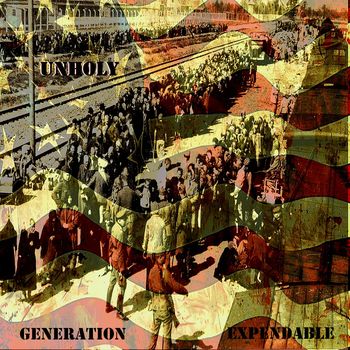 UNHOLY - Generation Expendable