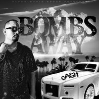 Cash - Bombs Away (Explicit)