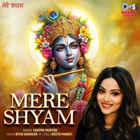 Sapna Mukherjee - Mere Shyam