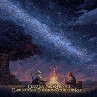 Celestial Aeon Project - Dark Fantasy Dungeon Synth for Reels