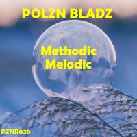 Polzn Bladz - Methodic Melodic