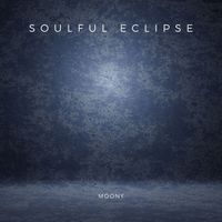 Moony - Soulful Eclipse