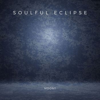 Moony - Soulful Eclipse