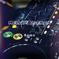 Rama - Melayu Daerah