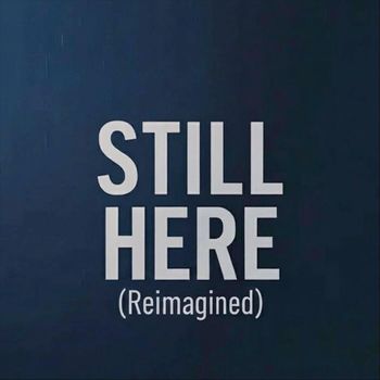 ARIF - Still Here (Reimagined)