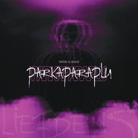 Parkaparaplu - Liefde Is Dood