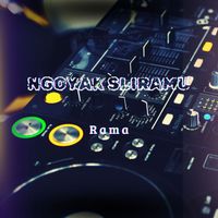 Rama - Ngoyak Sliramu