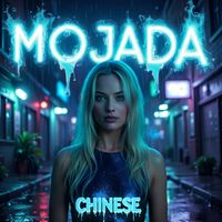 Chinese - Mojada (Explicit)