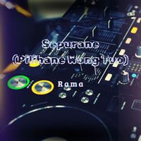 Rama - Sepurane (Pilihane Wong Tuo)