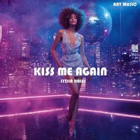 Lydia Hales - Kiss Me Again