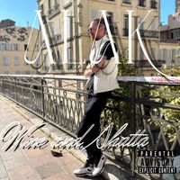 Alak - Wine & Shatta (Explicit)