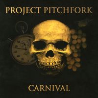 Project Pitchfork - Carnival