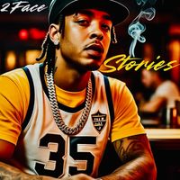 2Face - Stories (Explicit)