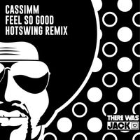 Cassimm - Feel so Good