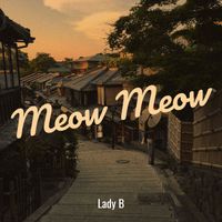 Lady B - Meow Meow