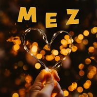 MEZ - My Light