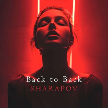 Sharapov - Back to Back