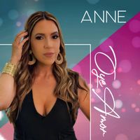 Anne - Oye Amor