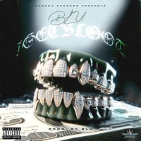 BLU - I Get's Loot (Explicit)