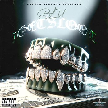 BLU - I Get's Loot (Explicit)