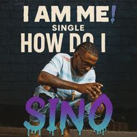 Sino - How Do I